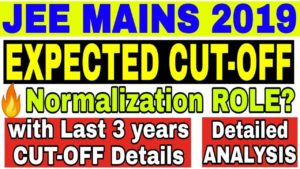 expected cut off jee mains 2019 exam Archives - Exams and ...