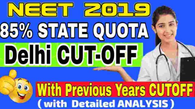 neet-2019-cutoff-delhi-neet-2019-delhi-cut-off-expected