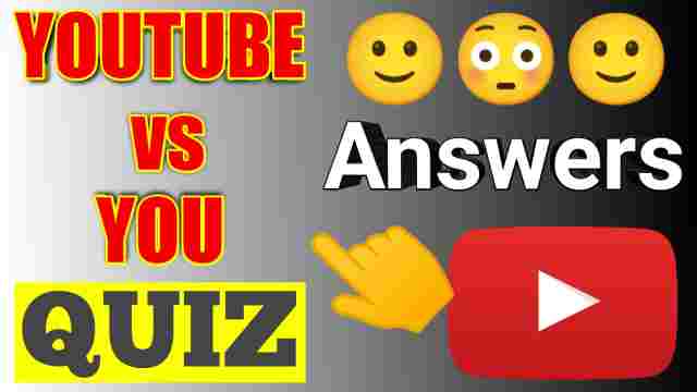 you-v-youtube-quiz-answers