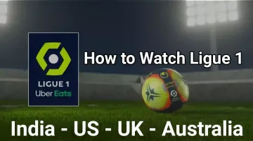how-to-watch-ligue-1-in-india-us-uk-australia
