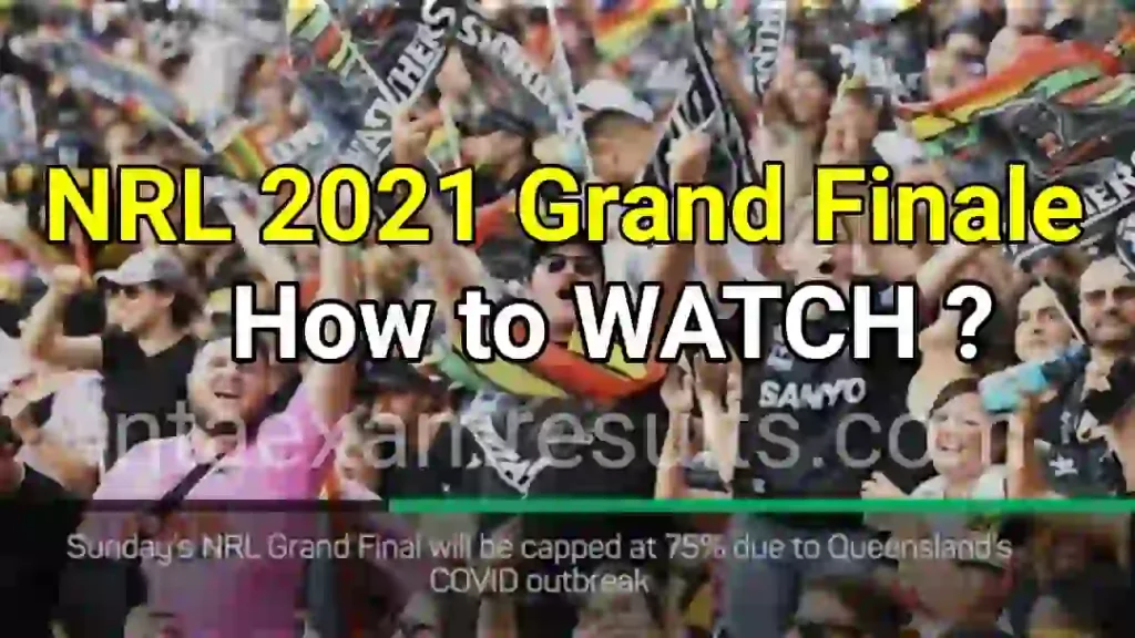 how-to-watch-nrl-grand-final-2021-nrl-2021-grand-final-watch-live-channel