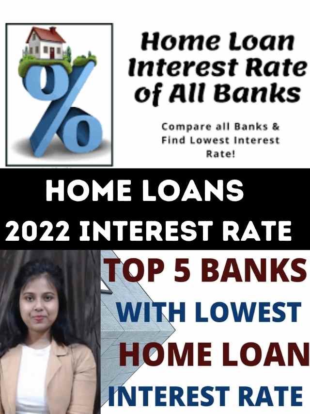 home-loan-rate-of-interest-all-banks-2022