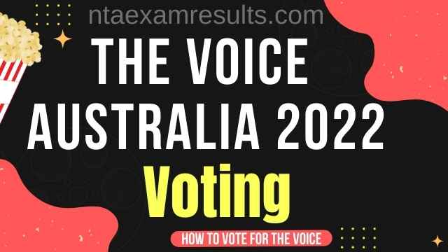 The Voice Australia Voting 2022 Finale , The Voice voting 2022 Australia,App