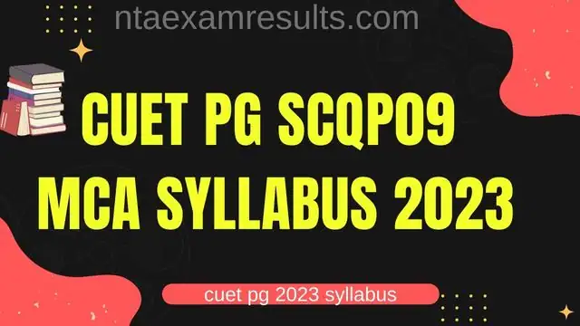 CUET PG MCA Syllabus 2023, SCQP09 Syllabus mca CUET